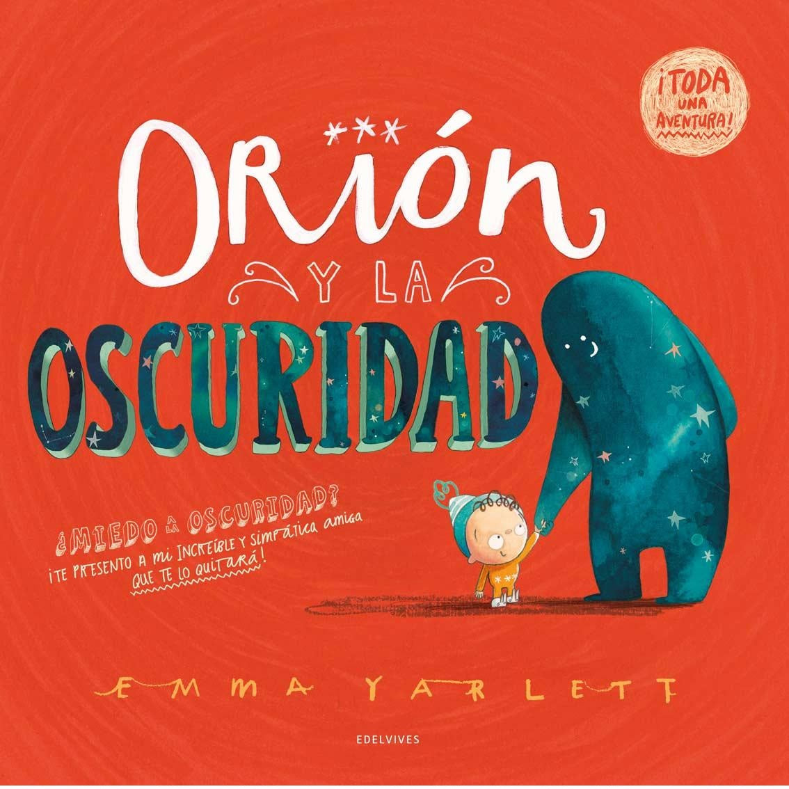 Orión y la oscucridad Orión y la oscucridad